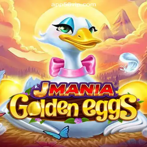 Exploring JManiaGoldenEggs: A Revitalizing Slot Game on 56VIP.com